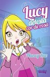 Lucy Detesta Cor-de-rosa - Lucy Detesta Cor-de-rosa