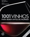 1001 VINHOS PARA BEBER ANTES DE MORRER