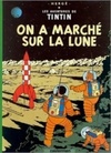 On a Marché sur la Lune (Les Aventures de Tintin #17)