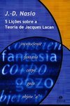 Cinco Lições sobre a Teoria de Jacques Lacan