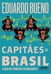 CAPITAES DO BRASIL: A SAGA DOS...