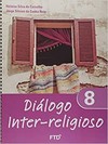 Diálogo Inter-Religioso - 8º Ano