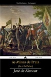 As Minas de Prata (World Classics - Portuguese #1)