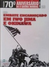 Embate Encarniçado em Iwo Jima e Okinawa (Coleção 70º Aniversário da II Guerra Mundial #29)