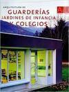 ARQUITECTURA DE GARDERIAS: JARDINES DE I...Y COLEGIOS