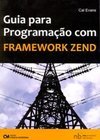 Guia Para Programação Com Framework Zend