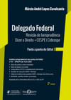 Delegado federal - Revisão de jurisprudência: dizer o direito - CESPE/Cebraspe
