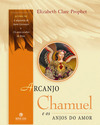 Arcanjo Chamuel e os anjos do amor