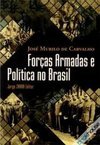Forças Armadas e Política no Brasil