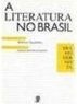 A Literatura no Brasil: Era Barroca, Era Neoclássica