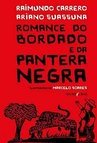 ROMANCE DO BORDADO E DA PANTERA NEGRA