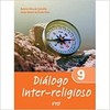 Diálogo Inter-Religioso - 9º Ano