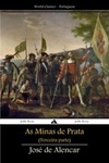 As Minas de Prata (World Classics - Portuguese #2)