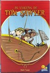Os mais famosos contos juvenis: As viagens de Tom Sawyer