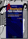 A Revolução do Fast - Fashion