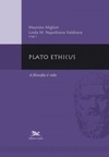 Plato Ethicus: A Filosofia É Vida (Coleção Estudos Platônicos)