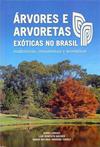 ARVORES E ARVORETAS EXOTICAS NO BRASIL...AROMATICAS