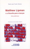 Matthew Lipman e a filosofia para crianças: três polêmicas