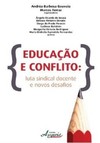 Educação e conflito: luta sindical docente e novos desafios