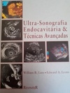 Ultra-Sonografia Endocavitária & Técnicas Avançadas