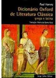 Dicionário Oxford de Literatura Clássica: Grega e Latina
