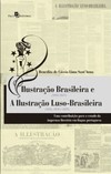 Ilustração brasileira (1854-1855) e a ilustração luso-brasileira (1856, 1858 e 1859)