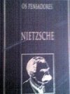 Os pensadores: Nietzsche