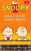 Snoopy 3 – assim é a vida, charlie brown!
