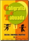 Caligrafia E Tabuada - Ensino Fund. V.1