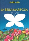 La Bella Mariposa (Ziraldo en Español)