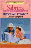Perdoe-me, Cowboy (Sabrina Coleção Noivas #33)