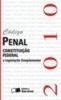 Código Penal: Constituição Federal e Legislação Complementar (Mini) (2010)