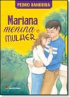 MARIANA MENINA E MULHER ED3