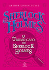 O último caso de Sherlock Holmes