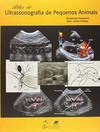 Atlas de ultrassonografia de pequenos animais