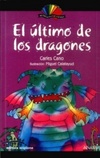 El último de los dragones (Mi bliblioteca de español)