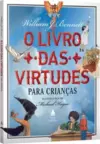 O Livro das Virtudes para Crianças