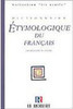 Dictionnaire Étymologique du Français
