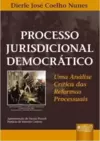Processo Jurisdicional Democrático