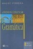 Aprender e Praticar Gramática - 2 grau