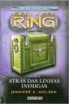 INFINITY RING, V.6 - ATRAS DAS LINHAS INIMIGAS