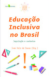 Educação inclusiva no Brasil: legislação e contextos