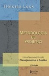 Metodologia de projetos: uma ferramenta de planejamento e gestão