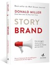 Storybrand: crie mensagens claras e atraia a atenção dos clientes para sua marca
