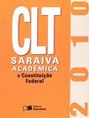 CLT - Saraiva Acadêmica e constituição Federal