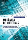 Mecânica dos materiais: fundamentos e tecnologia do comportamento mecânico