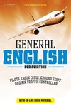 General English for aviation: pilots, cabin crew, ground staff, and air traffic controller