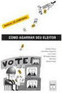 Como Agarrar Seu Eleitor: Manual de Campanha