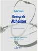 Tudo Sobre Doença de Alzheimer