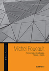 Michel Foucault: Transversais entre educação, filosofia e história